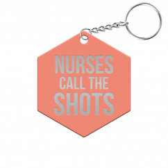 Nurses Call the Shots Hexagon Keychain